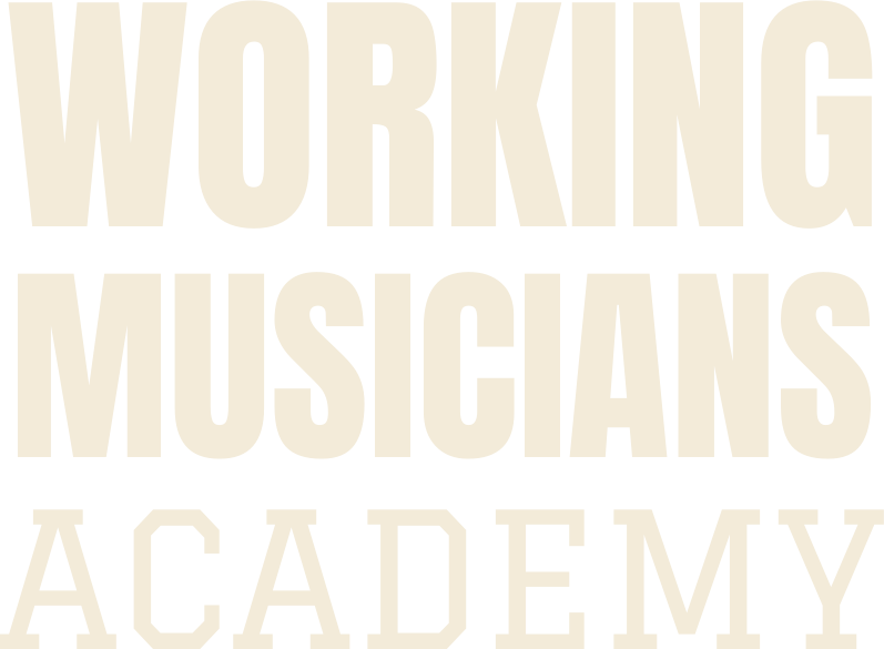 Working Musicians Academy